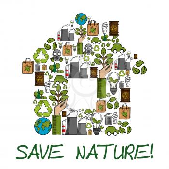 Save Nature. Nature is our home. Ecology environment protection concept emblem. Vector symbol of green nature conservation and pollution elements in shape of house