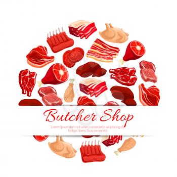 Butchery shop poster of vector fresh meat assortment. Butcher and farm beefsteak, beef raw filet and steak, t-bone sirloin, poultry turkey and chicken leg, pork bacon and tenderloin or chop, mutton ri