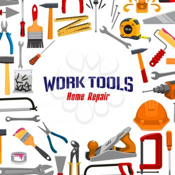 Repair, carpentry, building and home fix work tools vector poster of instruments tape measure ruler, safety helmet, electric drill and saw, spanner wrench and screwdriver, plaster trowel and paint bru