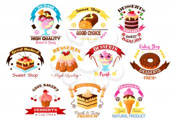 Cakes, desserts and sweets vector isolated icons of cupcake tart and donut, roll bun or loaf and pudding with chocolate and ice cream. Isolated ribbon emblems set for bakery shop, pastry, patisserie o