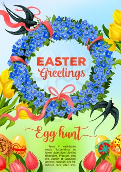 Easter greetings and Egg Hunt celebration poster. Easter patterned egg in green grass with tulip flowers and floral wreath of blue forget-me-not with red ribbon and flying swallow bird
