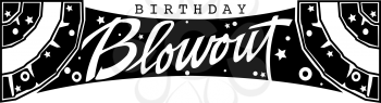 Royalty Free Clipart Image of a Birthday Blowout Banner
