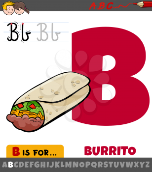 Educational cartoon illustration of letter B from alphabet with burrito for children 