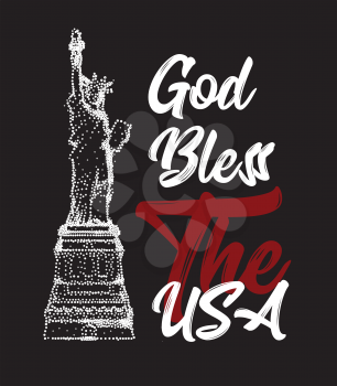 God Bless The USA text with The Statue of Liberty. Vector illustration