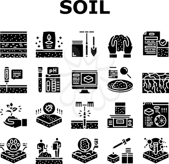 Soil Testing Nature Collection Icons Set Vector. Soil Testing Equipment And Ph Device, Laboratory Analyzing And Using Pesticides Glyph Pictograms Black Illustrations