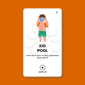 In Kid Pool Resting Small Boy In Swimwear Vector. Preteen Child With Diving Facial Mask And Snorkel Enjoy In Swimming Kid Pool. Character Funny Summer Vacation Web Flat Cartoon Illustration
