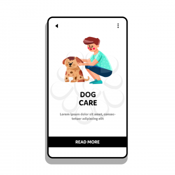 Boy Volunteer Lovely Dog Care And Embracing Vector. Preteen Child Dog Care And Embrace In Park Or Backyard. Happy Character Playing With Domestic Animal Web Flat Cartoon Illustration