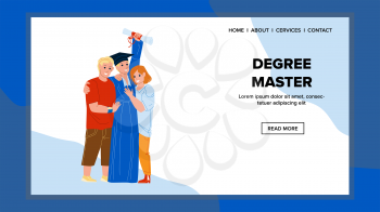 Degree Master Get Student In University Vector. Degree Master Graduation Ceremony Celebrating Boy With Friends. Characters Academy Knowledge Certificate Web Flat Cartoon Illustration