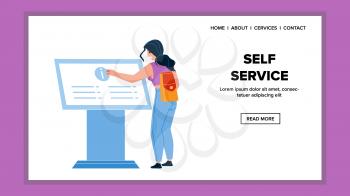 Self Service Interactive Computer Use Girl Vector. Young Woman Use Information Kiosk Self Service Machine. Character Electronic Equipment And Touchscreen Counter Web Flat Cartoon Illustration