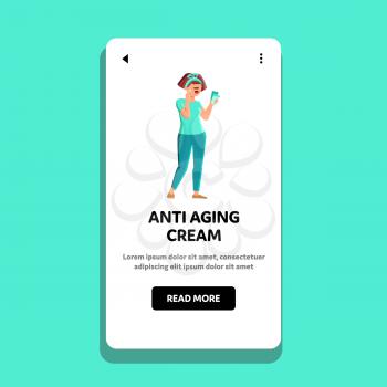 Anti Aging Cream Applying On Face Woman Vector. Facial Anti Aging Cream Using Young Girl, Beauty Procedure. Character Apply Healthy Skin Care Cosmetic Web Flat Cartoon Illustration