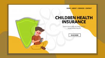 Children Health Insurance Protect Program Vector. Preteen Boy Sitting On Floor Near Protective Shield And Reading Medical Healthcare Insurance In Smartphone. Character Web Flat Cartoon Illustration
