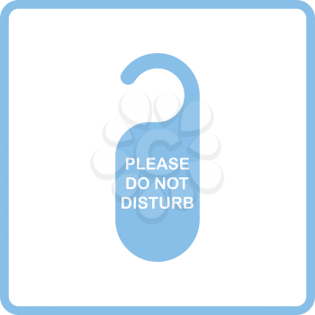 Don't disturb tag icon. Blue frame design. Vector illustration.