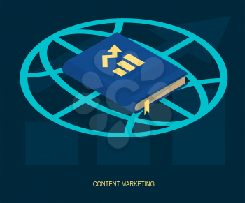 Content marketing strategy management modern digital web solutions vector illustration. Book with growing trend on globe symbol contemporary internet business symbol.  