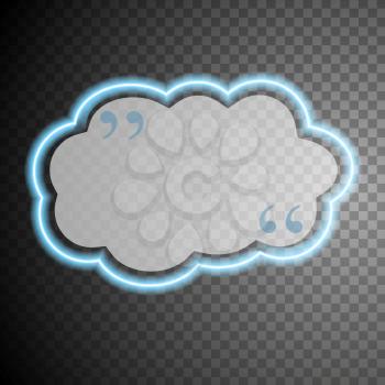 Blue cloud speech bubble with commas, quote abstract transparent background. Vector dialog glow neon effect cloud graphic design