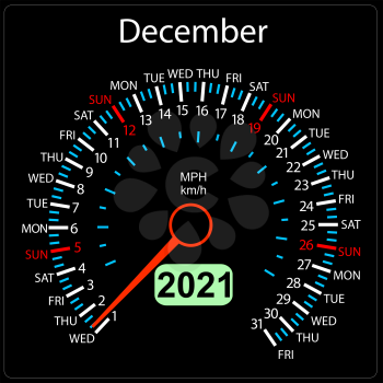 The 2021 year calendar speedometer a car December.