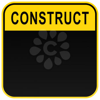 Royalty Free Clipart Image of a Construct Sign
