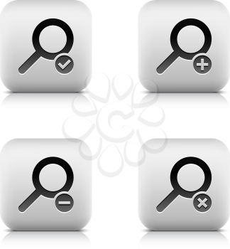 Stone web 2.0 button magnifier icon and check mark, plus, minus, delete sign. Satined rounded square shape with black shadow and gray reflection on white background