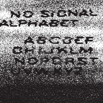No signal alphabet. No signal background. Error concept. Isolated to white. Distress Overlay Texture