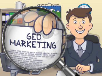 Geo Marketing. Text on Paper in Man's Hand through Magnifier. Multicolor Doodle Illustration.