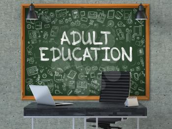 Adult Education - Handwritten Inscription by Chalk on Green Chalkboard with Doodle Icons Around. Business Concept in the Interior of a Modern Office on the Gray Concrete Wall Background. 3D.