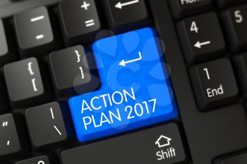 Modern Keyboard Keypad Labeled Action Plan 2017. 3D Illustration.