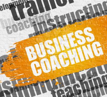 Education Service Concept: Business Coaching on the Yellow Paintbrush Stripe. Business Coaching on the Brickwall Background with Wordcloud Around It. 