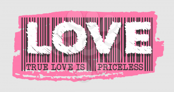 True Love is Priceless - Slogan Barcode. White Hand Written Text on Black Barcode. Graphic Illustration.