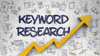 Keyword Research Drawn on White Brick Wall. Illustration with Hand Drawn Icons. Keyword Research Inscription on Modern Line Style Illustation. with Orange Arrow and Doodle Design Icons Around. 3d.