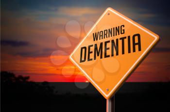 Dementia on Warning Road Sign on Sunset Sky Background.