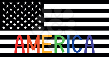 Flag of the United States in black and white colors with the word America in rainbow colors