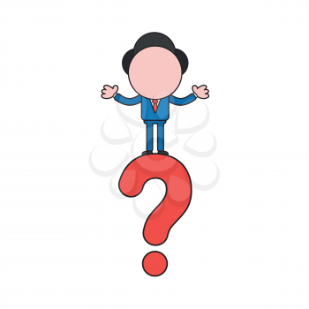 Vector illustration concept of businessman character standing on question mark. Color and black outlines.