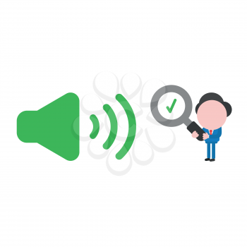 Vector illustration businessman character holding magnifying glass with check mark to sound on icon.