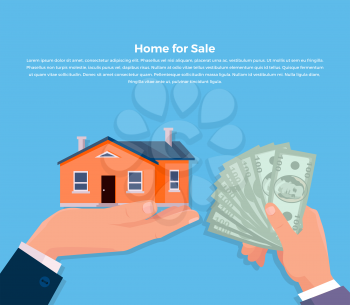 House for sale. Broker keeps the house on the palm and buyer gives the money dollars. Vector illustration