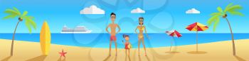 Happy family on beach during vacations. Father mother and daughter on the beach with palm trees near the sea. Vector illustration