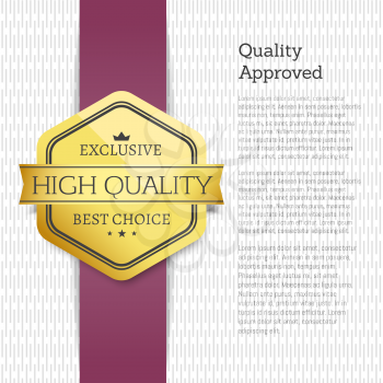 Quality approved label golden poster. Text sample and headline with best high level of trust. Recommended brand great choice, vector illustration