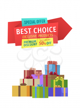 Best choice for exclusive gift products with premium discount banner. Special offer for only one day promotion label for store sellout or shop sale.