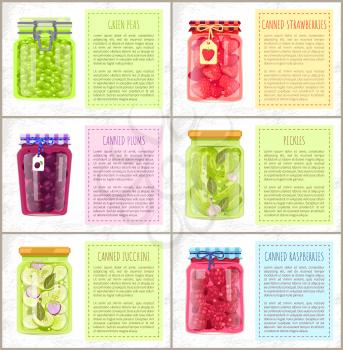 Green peas and strawberries posters set. Plums in jar and pickles cucumbers and zucchini raspberries jam conserved meal. Homemade conservation vector