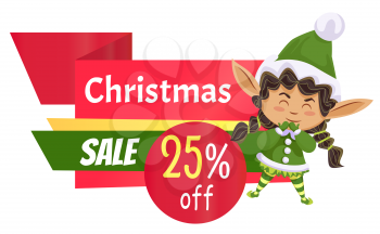 Christmas sale in shops, designed caption on label. Best offer, up to 25 percent off price. Elf girl in green costume advertising clearance for people. Vector illustration of promotion in flat style