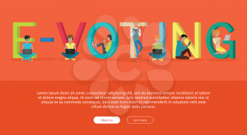 E-voting concept web banner. Flat design. Young people using mobile devices near big colored letters. Digital democracy and online poll. Internet technology for politics. For online voting services   