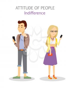 Attitude of people. Indifference. Apathy teenagers playing on telephone. Phlegmatic temperament. Indifferent man and woman. Serious calm individuality. Focused emotional state. Vector illustration