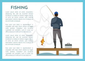 Fisherman fishing at lake with rod and catching fish. Sport outdoor man leisure and relaxation at his hobby, fishing tackle box vector illustration