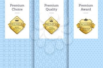 Premium choice, quality and award golden labels ornate with lines and icons of different crowns vector illustration on blue pattern