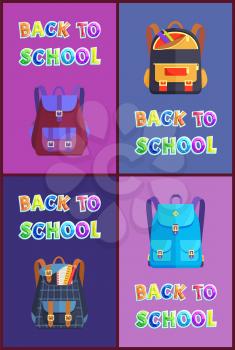 Back to school schoolbag variety set with text. Knapsack for children. Backpack with textbook pencil and ruler. Colorful satchel with clasps vector