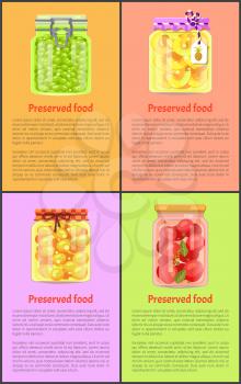 Preserved food posters with fruits and vegetables. Green grapes, spicy olives, pineapple rings, tomatoes with greenery in jar vector illustrations.