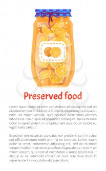 Preserved food orange in jar with lace decoration tied around cap and tag on glass. Poster with fruits marmalade confiture and text sample vector
