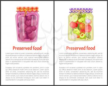 Preserved food meal conserved in jars. Posters set with glass pots and pickles cucumber tomatoes and onion with garlic. Plum jam confiture vector