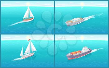 Water transport sailing boat and different ships set vector. Vessels for traveling by sea or oceans on distances. Transportation of people and cargo