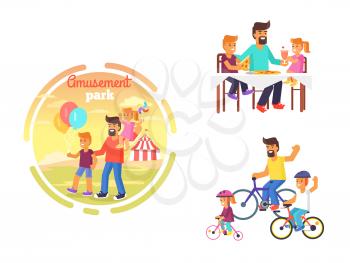 Dad celebrating Father's day with children by eating out pizza, visiting amusement park, riding bike. June holiday for male parents vector poster