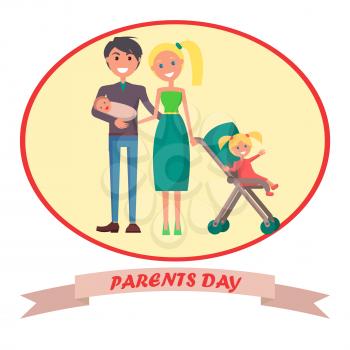 Parents day banner with happy young husband, blonde wife and toddler. Vector illustration of family including father, mother, newborn and little daughter