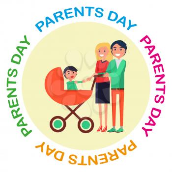 Poster with Inscription Dedicated to Parents Day. Vector illustration of happy mother and cheerful father walking with their little child